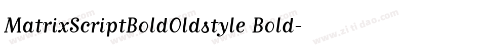 MatrixScriptBoldOldstyle Bold字体转换